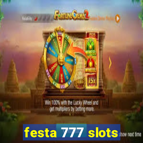 festa 777 slots